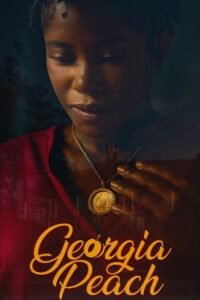 مشاهدة فيلم Georgia Peach 2026 مترجم