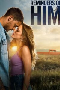 مشاهدة فيلم Reminders of Him 2026 مترجم